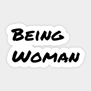 Being Woman Sticker